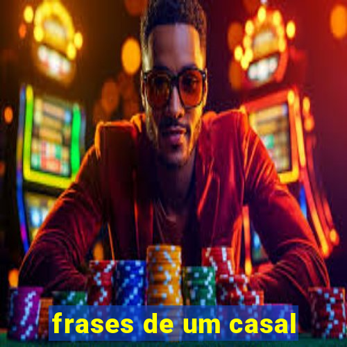 frases de um casal